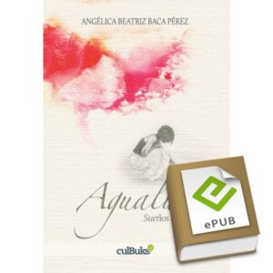 Agualuna. Sueños de amor ePub