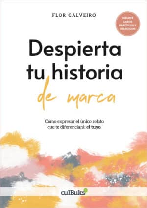 Despierta tu historia de marca